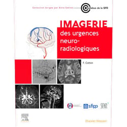 François Cotton,Grégoire Boulouis,Cyrille Kuntz,Stéphane Kremer,Damien Galanaud,Myriam Edjlali-Goujon,Jean-Pierre Pruvo,Thomas Tourdias,David Grévent,Sidney Krystal,Alexandre Krainik,Lucia Nichelli,Raphaël Levy,Marianne Golse,Sarah Toledano-Massiah,Federico Cagnazzo,Julien Savatovsky,Thomas Leclerc,Arnaud Attyé,Marjorie Mateos,Thomas Samoyeau,Nathalie Boddaert,Alexandre Niro,Charles-Joris Roux,Fabrice Bonneville,Morgan OLLIVIER,Jérôme Hodel,Alexandre Bani-Sadr,Volodia Dangouloff-Ros,Jennifer Attali,Lydiane Mondot,Thomas Ollitrault,Augustin Lecler,Jean-Luc Sarrazin,Anna MARTIN,Neesmah BADAT,Nadya Pyatigorskaya,Héloïse Ifergan,Fouzi BALA Imagerie des urgences neuroradiologiques (French Edition)