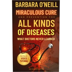 Dr Joseph Castro,Barbara O'neill Book Barbara O’Neill's Miraculous Cure and Prevention for All Kinds of DISEASES: What Doctors Never Learned (Barbara Oneill Miraculous Cure Book)