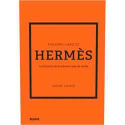 Spanish Edition by Karen Homer (Author) Format: Kindle Edition Pequeño libro de Hermès: La historia de la icónica casa de moda (Spanish Edition)