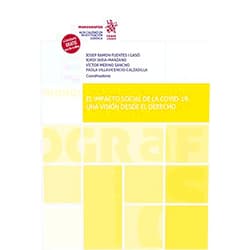 Spanish Edition by Josep Ramon Fuentes i Gasó (Author), Jordi Jaria Manzano (Author), Paola Villavicencio Calzadilla (Author), Víctor Merino Sancho (Author) & 2 more Format: Kindle Edition El Impacto Social de la COVID-19. Una Visión desde el Derecho (Monografías) (Spanish Edition)