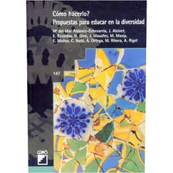 Spanish Edition by Mar Aldámiz-Echevarría Iraurgui (Author), Josep Alsinet Caballeria (Author), Eulàlia Bassedas i Ballús (Author), Núria Giné Freixes (Author), Josep Masalles Roman (Author), Maria Masip Utset (Author), Emili Muñoz Martínez (Author), Francesc Notó Brullas (Author), Ángeles Ortega Leyva (Author), Montserrat Ribera Crusafont (Author) & 8 more ¿Cómo hacerlo?: Propuestas para educar en la diversidad (Atención a la diversidad / Educación especial) (Spanish Edition)