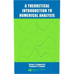 Victor S. Ryaben'kii,Semyon V. Tsynkov A Theoretical Introduction to Numerical Analysis