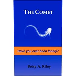Betsy A. Riley The Comet