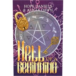 Hope Daniels,Alicia Dawn,Pretty AF Designs Hell Of A New Beginning (Magical Forces Series)