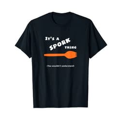 Wackadoodle Tees It's a Spork Thing | Spork Life T-Shirt