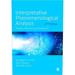 By Jonathan A. Smith (Author), Paul Flowers (Author), Michael Larkin (Author) & 0 more Interpretative Phenomenological Analysis: Theory, Method and Research
