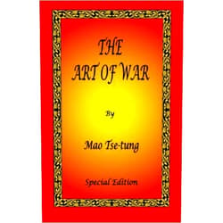 Mao Tse-tung,James H. Ford The Art of War by Mao Tse-tung - Special Edition