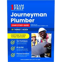 Thomas Hicken The 2025 Journeyman Plumber Exam Study Guide: Based on the 2024 International Plumbing Code (IPC)