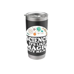 Science It's Like Magic But Real Scientist Shirt Stainless Steel Insulated Tumbler