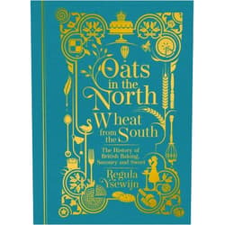By Regula Ysewijn (Author) Oats In The North Wheat From The South