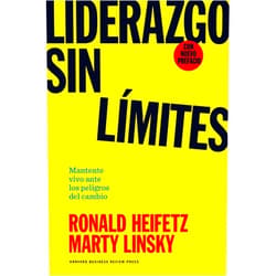Ronald Heifetz Liderazgo sin Límites (Leadership on the Line Spanish Edition)