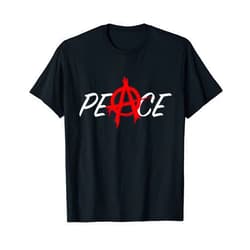Nature lovers graphic tshirt Peace Anarchy Symbol t-shirt for world peace T-Shirt