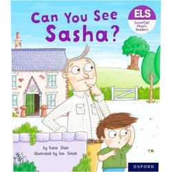 By Katie Dale (Author), Dickon Bevington (Editor), Ian Smith (Illustrator) & 0 more Essential Letters and Sounds: Essential Phonic Readers: Oxford Reading Level 3: Can You See Sasha?