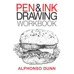 By Alphonso A Dunn (Author) Pen and Ink Drawing Workbook