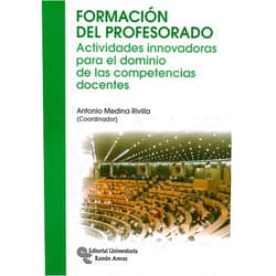 Spanish Edition by Antonio Medina Rivilla (Author, Collaborator), María Concepción Domínguez Garrido (Author), Eduardo Ramos Méndez (Author), Genoveva del Carmen Leví Orta (Author), Concepción Medina Domínguez (Author), Cristina Sánchez Romero (Author), Eufrasio Pérez Navío (Author), Margarita Alexandra Rodríguez Acosta (Author), María Isabel Guerrón Torres (Author), Mario A. Secchi (Author), N. Sotelo Rodríguez León (Author), Gustavo Elías de la Hoz Herrera (Author), Blanca A. Valenzuela (Author), Manuela Guillén Lugico (Author) & 12 more Formación del profesorado: Actividades innovadoras para el dominio de las competencias docentes