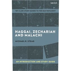 By Michael R. Stead (Author), Adrian H. Curtis (Series Editor) Haggai, Zechariah, and Malachi: An Introduction and Study Guide: Return and Restoration (T&T Clark’s Study Guides to the Old Testament)