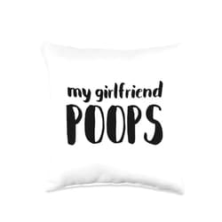 Funny Dank Meme Review Humor Memelord Edgelord My Girlfriend Poops Funny Girl Woman Boyfriend Humor Jokes Throw Pillow, 16x16, Multicolor