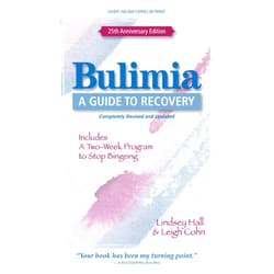Lindsey Hall,Leigh Cohn Bulimia: A Guide to Recovery