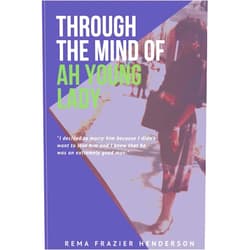 Rema Frazier Henderson Through the Mind of Ah Young Lady