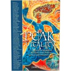 By Jeanne House (Author) Format: Kindle Edition Peak Vitality: Raising the Threshold of Abundance in Our Material, Spiritual and Emotional Lives