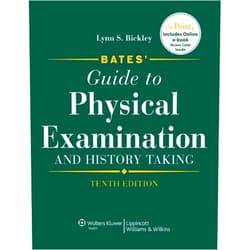 By Lynn S. Bickley (Editor), M.D. Szilagyi, Peter G. (Editor) Bates' Guide to Physical Examination and History Taking