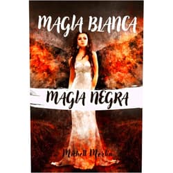 Spanish Edition by Michell Merlin (Author) MAGIA BLANCA MAGIA NEGRA: ¡Un libro místico de conjuros, rituales, rezos y brujería negra! No te dejará indiferente. (Spanish Edition)