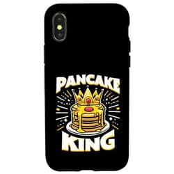 Humor Food Pun Quotes Sayings Pancake Party Foodie Pancake King Funny Pancakes Breakfast Food Pancake Lover Case for iPhone X/XS