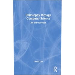 Daniel Lim Philosophy through Computer Science