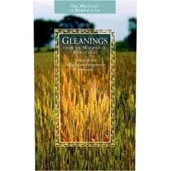 By Baha'u'llah (Author), Shoghi Effendi (Translator) Gleanings from the Writings of Baha'u'llah