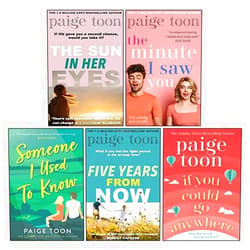 By Paige Toon (Author) Paige Toon 5 Books Collection Set (Someone I Used to Know, The Minute I Saw You, The Sun in Her Eyes, Five Years From Now & If You Could Go Anywhere)