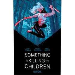 By James Tynion IV (Author), Werther Dell'Edera (Illustrator) Something is Killing the Children Book One Deluxe Edition