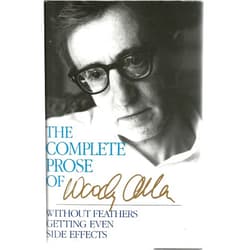Woody Allen The Complete Prose of Woody Allen