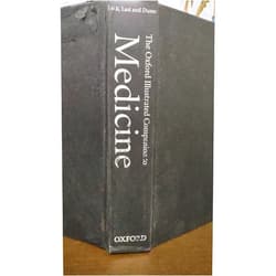 Stephen Lock,John M. Last,George Dunea The Oxford Illustrated Companion to Medicine