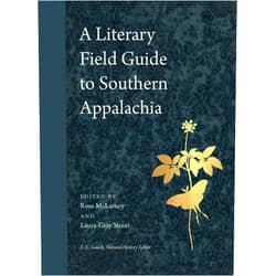 Rose McLarney,Laura-Gray Street,L. L. Gaddy Jr.,Debra Allbery,Mildred Barya,Anna Lena Philips Belle,Wendell Berry,Adrian Blevins,Lee Ann Brown,Molly McCully Brown,Nickole Brown,Kathryn Byer,Catherine Carter,Allison Hedge Coke,Ricardo Nazario y Colón,Allyson Comstock,Daniel Corrie,Justin Gardiner,Landon Godfrey,Jesse Graves,Douglas Van Gundy,Cathryn Hankla,Gary Hawkins,Holly Haworth,Sean Hill,Rebecca Gayle Howell,Lisa Kwong,John Lane,Lisa Lewis,Laura Long,Maurice Manning,Jim May,Davis McCombs,Michael McFee,Kevin McIlvoy,Irene McKinney,Lucien Meadows,Sandra Meek,Deborah Miranda,Thorpe Moeckel,Rajiv Mohabir,Elizabeth Seydel Morgan,Robert Morgan,Shauna Morgan,Mary Oliver,Jim Peterson,Dan Powell,Melissa Range,Ron Rash,Chelsea Rathburn,Janisse Ray,Glenis Redmond,Rita Mae Reese,Billy Renkl,Henry Shearon,RT Smith,Bianca Spriggs,Heidi Lynn Staples,Dan Stryk,Suzanne Stryk,Susan O'Dell Underwood,Ellen Bryant Voigt,Gyorgyi Voros,Lesley Wheeler,L. Lamar Wilson,William Wright A Literary Field Guide to Southern Appalachia (Wormsloe Foundation Nature Books)