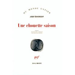 French Edition by Josef Škvorecký (Author), François Kérel (Translator) Une chouette saison