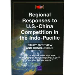 By Bonny Lin (Author), Michael S. Chase (Author), Jonah Blank (Author), Cortez A. Cooper III (Author), Derek Grossman (Author), Scott W. Harold (Author), Jennifer D. P. Moroney (Author), Lyle J. Morris (Author), Logan Ma (Author), Paul Orner (Author), Alice Shih (Author), Soo Kim (Author) & 9 more Regional Responses to U.S.-China Competition in the Indo-Pacific: Study Overview and Conclusions