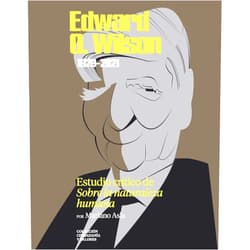 Spanish Edition by Mariano Asla (Author) Format: Kindle Edition Edward O. Wilson (1929-2021). Estudio crítico de «Sobre la naturaleza humana» (Colección Ciudadanía y Valores. Una lectura crítica al pensamiento contemporáneo) (Spanish Edition)