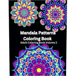 By Cooper Murphy Press (Author), Melissa Flexsenhar (Author) Mandala Patterns: Adult Coloring Book Volume 2
