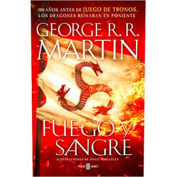 George R. R. Martin,Doug Wheatley Fuego y Sangre (Canción de Hielo y Fuego): 300 años antes de Juego de Tronos. (Dinastía Targaryen: La Casa del Dragón)
