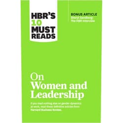 Harvard Business Review,Herminia Ibarra,Deborah Tannen,Joan C. Williams,Sylvia Ann Hewlett HBR's 10 Must Reads on Women and Leadership (with bonus article 