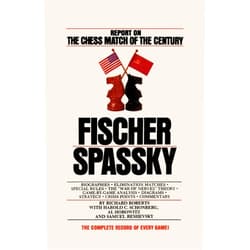 By Richard Roberts (Author), Harold C Schonberg (Author), Al Horowitz (Author), Samuel Reshevsky (Author), Katharine Scherman (Introduction), Sam Sloan (Introduction) & 2 more Fischer / Spassky Report on the Chess Match of the Century