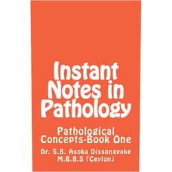 Asoka Dissanayake Instant Notes in Pathology: Revision Aid (Introduction Basic Concepts)