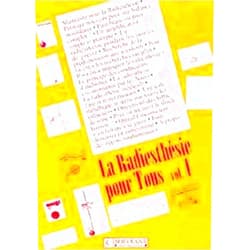 Félix Servranx,William Servranx Radiesthésie pour tous - Volume 1