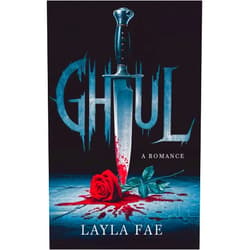 Layla Fae GHOUL: A Romance (Dark and Twisted)