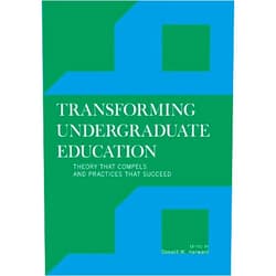By Donald W. Harward (Editor), Jann H. Adams (Contributor), Jerzy Axer (Contributor), Kenneth R. Bain (Contributor), Randall J. Bass (Contributor), Thomas Bender (Contributor), Dessa Bergen-Cico (Contributor), Joyce A. Bylander (Contributor), Kent John Chabotar (Contributor), Barry N. Checkoway (Contributor), Catherine A. Crosby-Currie (Contributor), Richard A. Detweiler (Contributor), Ashley P. Finley (Contributor), Cassia Freedland (Contributor), Richard Guarasci (Contributor), John Earl Haynes (Contributor), Debra Humphreys (Contributor), Bruce Keith (Contributor), Adrianna J. Kezar (Contributor), Julie J. Kidd (Contributor), Phyllis Lane (Contributor), Devorah Lieberman (Contributor), William M. Loker (Contributor), Theodore E. Long (Contributor), Linda J. Major (Contributor), Michael V. McGill (Contributor), Elizabeth McHugh (Contributor), Mindy McWilliams (Contributor), Nancy D.Mitchell (Contributor), Sally Engelhard Pingree (Contributor), Alice (Jill) N. Reich (Contributor), Joan B. Riley (Contributor), Daniel Tad Roach (Contributor), Carol Geary Schneider (Contributor), David M. Scobey (Contributor), Valerie I. Sessa (Contributor), Shalom Staub (Contributor), Catharine R. Stimpson (Contributor), William Sullivan (Contributor), Lynn E. Swaner (Contributor), Cynthia Wolf (Contributor), Christine Zimmerman (Contributor) & 38 more Format: Kindle Edition Transforming Undergraduate Education: Theory that Compels and Practices that Succeed