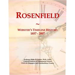 By Philip M. Parker (Author) Rosenfield: Webster's Timeline History, 1857 - 2007