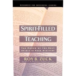 By Roy B. Zuck (Author) Spirit-Filled Teaching
