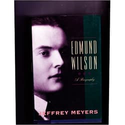 Jeffrey Meyers Edmund Wilson: A Biography