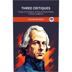 By Immanuel Kant (Author), J.M.D. Meiklejohn (Translator), Thomas K. Abbott (Translator), J.H. Bernard (Translator) & 1 more Format: Kindle Edition Three Critiques: Critique of Pure Reason, Critique of Practical Reason, Critique of Judgement