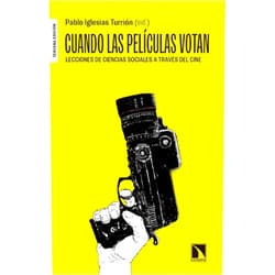 Spanish Edition by Varios Autores (Author) Format: Kindle Edition Cuando las películas votan: Lecciones de ciencias sociales a través del cine (Mayor nº 445) (Spanish Edition)